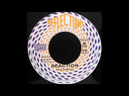 Time Unlimited / タイム・アンリミテッド / Reaction / Reaction Skank -7 (PSS104)