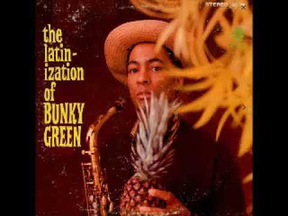 Bunky Green / バンキー・グリーン / The Latinization Of Bunky Green (LPS780) USオリジナル盤