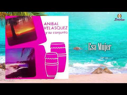 Anibal Velasquez / Esa Mujer / Esta Listo -7 ( DG-169 )