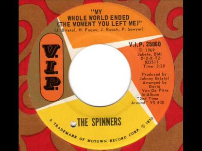 Spinners / スピナーズ / We'll Have It Made / My Whole World Ended -7 ( V.I.P.25060 )