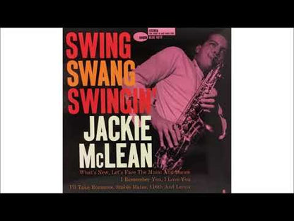 Jackie McLean / ジャッキー・マクリーン / Swing Swang Swingin' ( GXK 8081 )