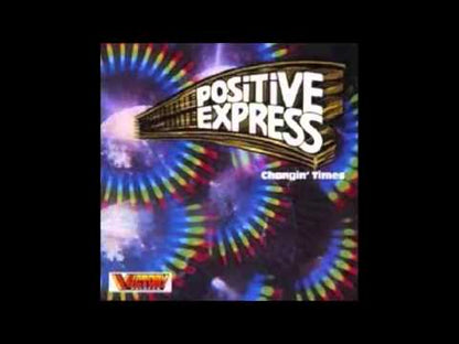 Positive Express / ポジティヴ・エクスプレス / Changin' Times (VIC 700)