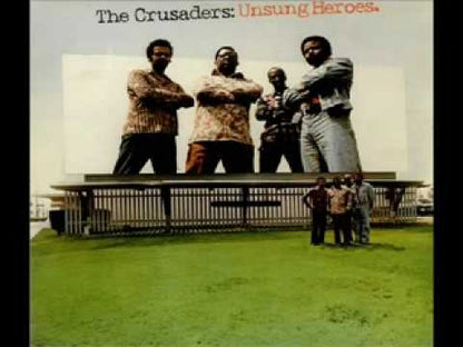 The Crusaders / クルセイダーズ / Unsung Heroes (BTS 6007)