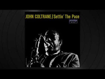 John Coltrane / ジョン・コルトレーン / Settin' The Pace (SMJ6560)