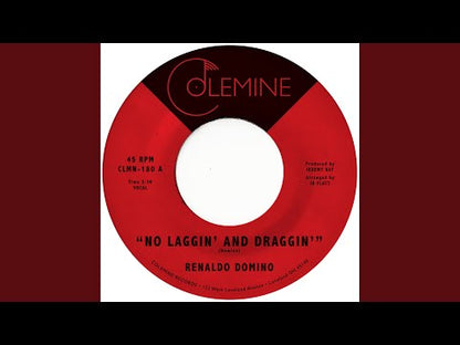 Renaldo Domino – No Laggin' and Draggin' / Give Up The Love (CLMN-180) US Colemine Records ｜新品7inch