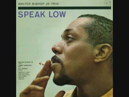 Walter Bishop Jr. / ウォルター・ビショップ・ジュニア / Speak Low (MR5066)