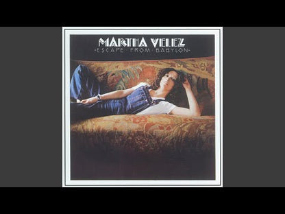 Martha Velez / マーサ・ヴェレス / Escape From Babylon (9103-252)