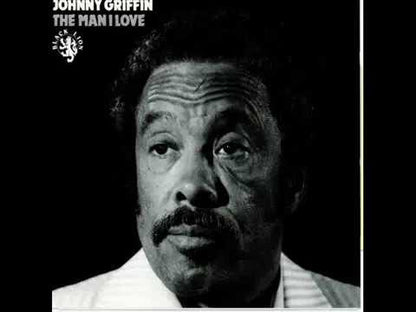 Johnny Griffin / ジョニー・グリフィン / The Man I Love (PA-7068)