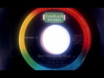 Tyron Davis / タイロン・デイヴィス / Can I Change My Mind / A Woman Needs To Be Loved -7 ( 45-602 )
