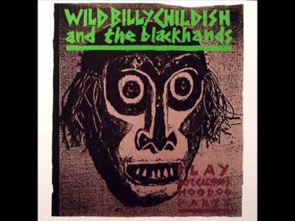 Wild Billy Childish And The Blackhands / ワイルド・ビリー・チャイルディッシュ＆ザ・ブラックハンズ / Play Capt.Calypso’s HooDoo Party -CD (EM 1065CD)