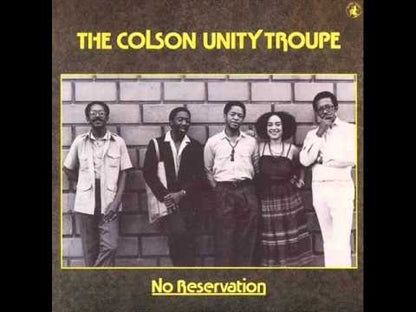 The Colson Unity Troupe / No Reservation (BSR 0043)