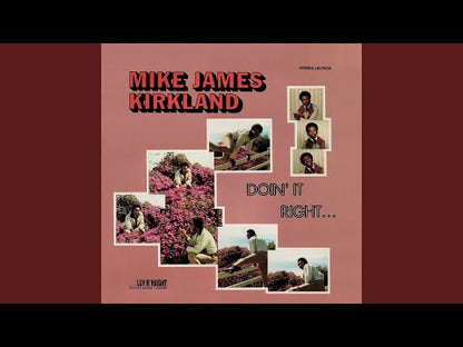 Mike James Kirkland / マイク・ジェームス・カークランド / Doin' It Right (LHLP030)