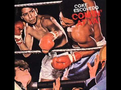 Coke Escovedo / コーク・エスコヴェード / Comin' At Ya! - 180g Audiophile vinyl pressing (MOVLP3062)