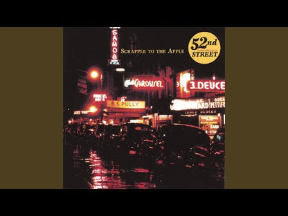 52nd Street / フィフティーセカンド・ストリート / Scrapple To The Apple (IC 1165)