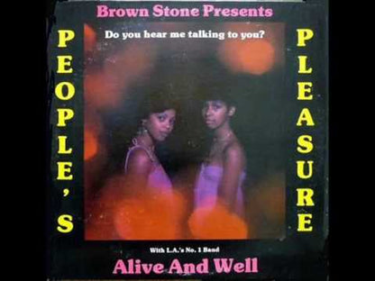 People's Pleasure With Alive And Well / Do You Hear Me Talking To You? (PLP-7892)