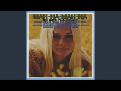 The Dave Pell singers / デイヴ・ペル・シンガーズ / Mah-Na-Mah-Na (LST7631)
