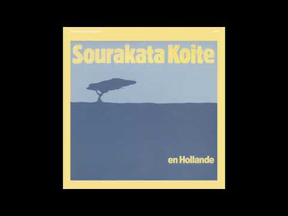 Sourakata Koite / ソウラカタ・コワテ / En Hollande (ATFA034)