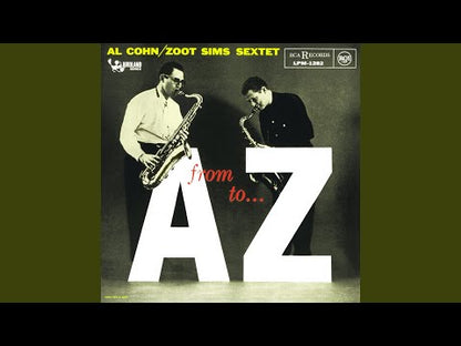 Al Cohn - Zoot Sims Sextet / アル・コーン　ズート・シムズ / From A To Z (LPM-1282)