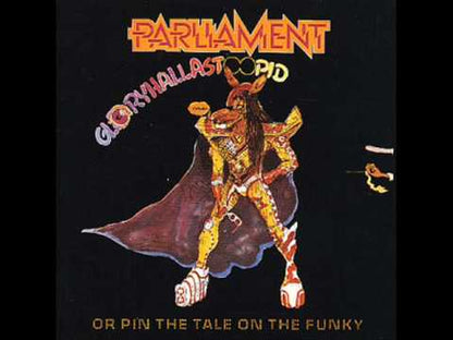 Parliament / パーラメント / Gloryhallastoopid (Pin The Tale On The Funky) (NBLP 7195)