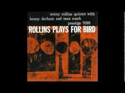 Sonny Rollins / ソニー・ロリンズ / Rollins Plays For Bird (PRT 7553)