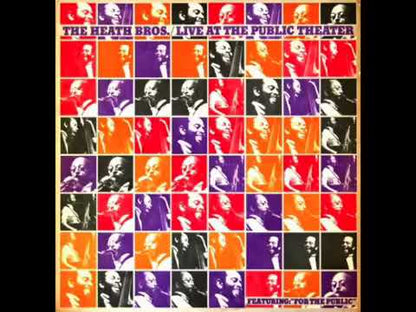 Heath Brothers / ヒース・ブラザーズ / LIve At The Public Theater (FC 36374)