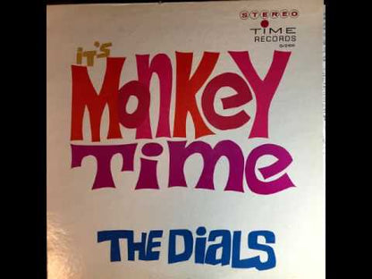 The Dials / ダイアルズ / It's Monkey Time (TY-182)