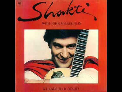Shakti With John McLaughlin / シャクティ　ジョン・マクラフリン / A Handful Of Beauty (PC 34372)