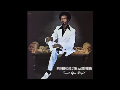 Rayfield Reid & The Magnificents / レイフィールド・ルイス / Treat You Right (76001)