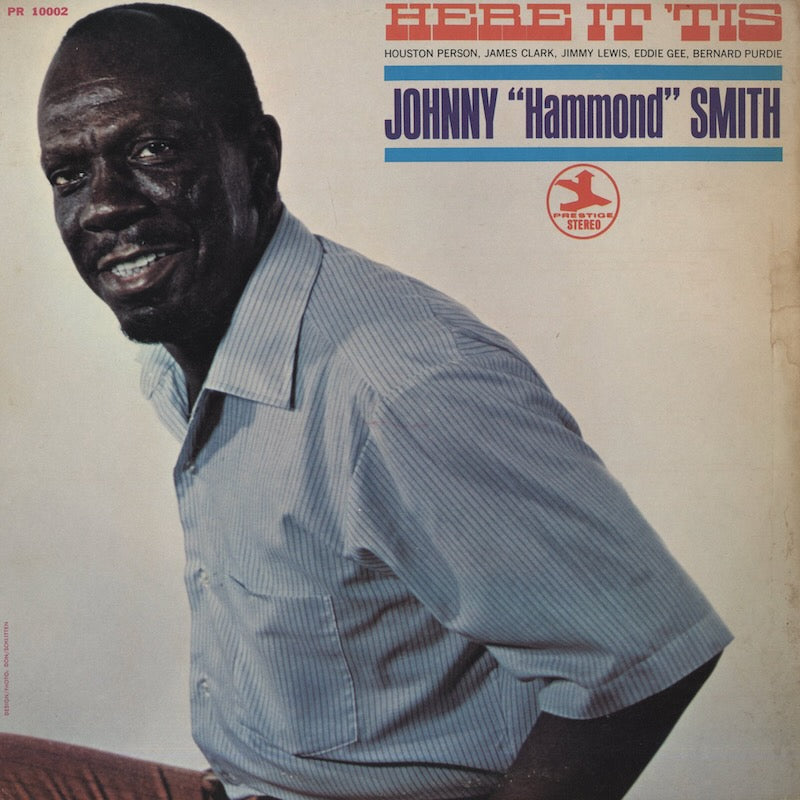Johnny Hammond Smith / ジョニー・ハモンド・スミス / Here It 'Tis (PR10002)