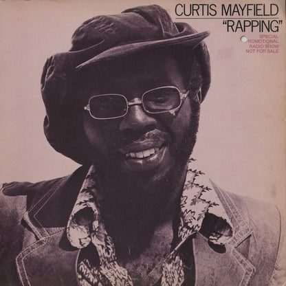 Curtis Mayfield / カーティス・メイフィールド / Rapping (Special Promotional Radio Show) (CRS-SP)