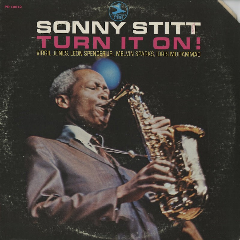 Sonny Stitt / ソニー・スティット / Turn It On! (PRST 10012)