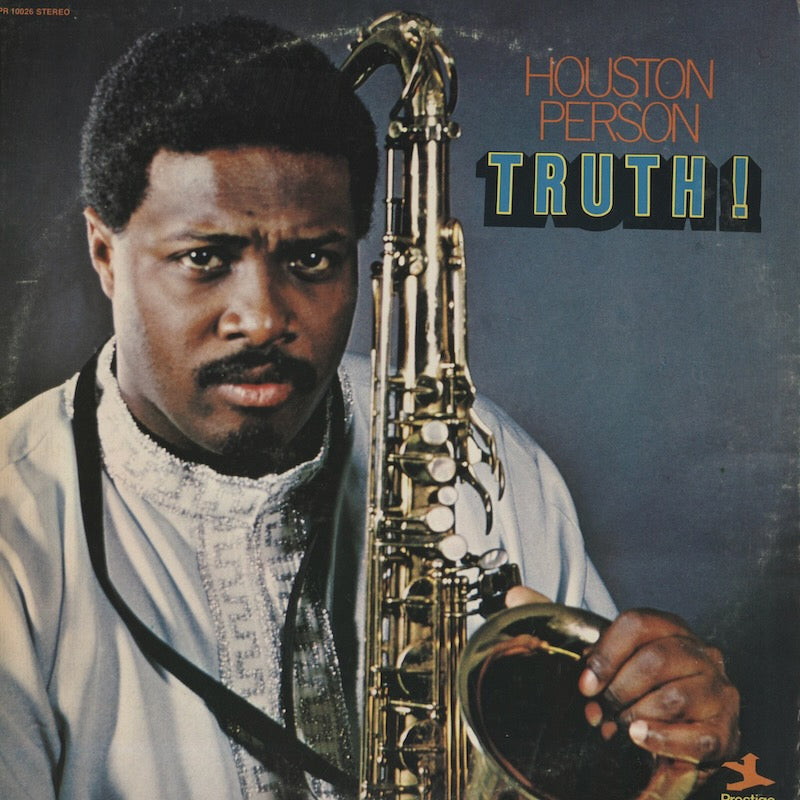 Houston Person / ヒューストン・パーソン / Truth! (PR10026)