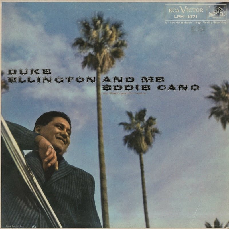 Eddie Cano / Duke Ellington And Me (LPM-1471) RCA Victor