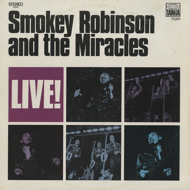 Smokey Robinson & The Miracles / スモーキー・ロビンソン＆ミラクルズ / LIVE! (TS 289)