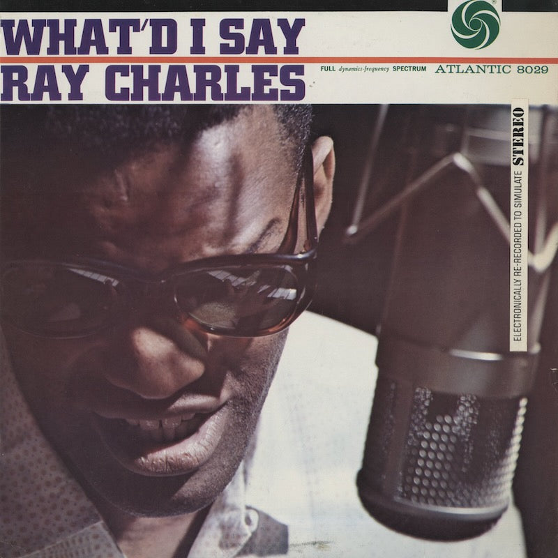 Ray Charles / レイ・チャールズ / What'd I Say (SD 8029)