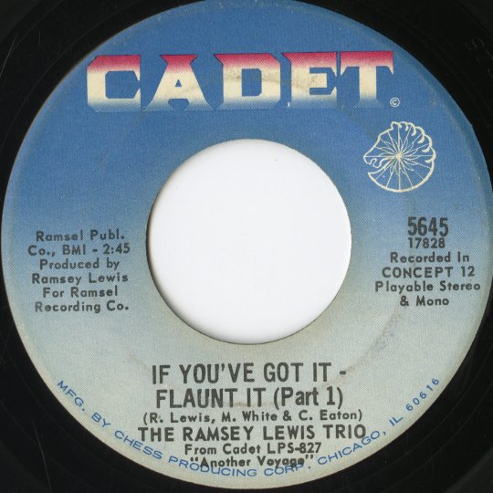 Ramsey Lewis / ラムゼイ・ルイス / Wanderin’ Rose / If You’ve Got It Flaunt It(Part 1) -7 (5645)