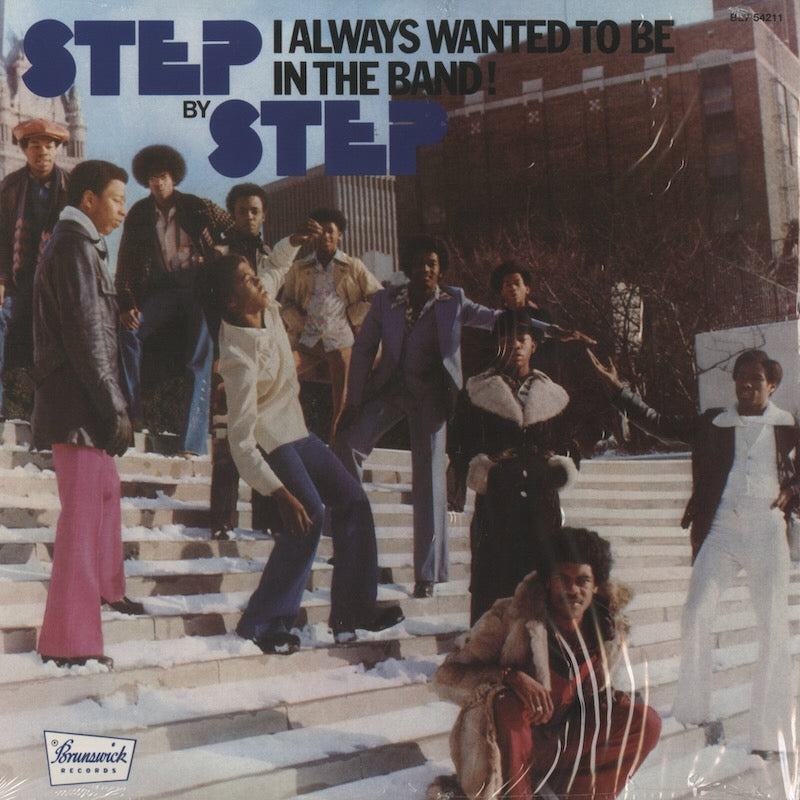 Step By Step / ステップ・バイ・ステップ / I Always Wanted To Be In The Band