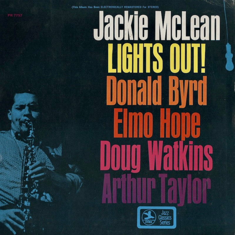 Jackie McLean / ジャッキー・マクリーン / Lights Out (PRT7757)