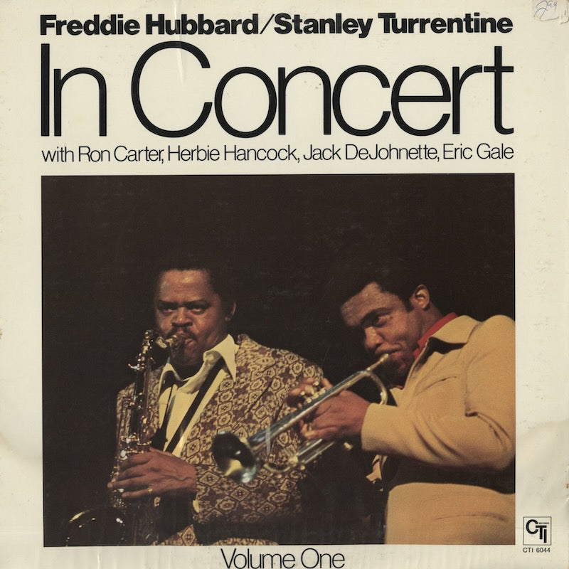 Freddie Hubbard / Stanley Turrentine / フレディ・ハバード / In Concert Volume One (CTI 6044)