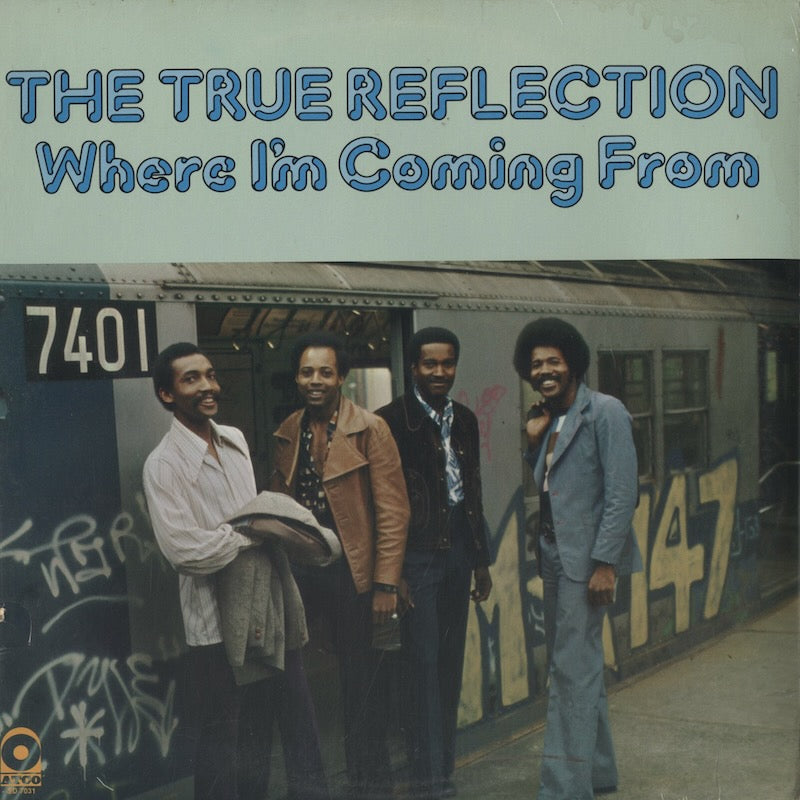 The True Reflection / トゥルー・リフレクション / Where I'm Coming From (SD 7031)