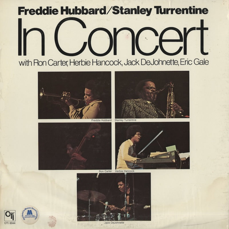 Freddie Hubbard / Stanley Turrentine / フレディ・ハバード / In Concert Volume One (CTI 6044)