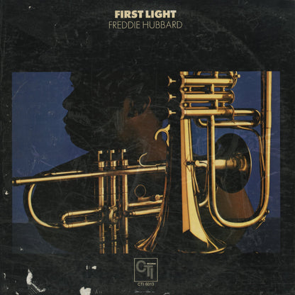 Freddie Hubbard / フレディ・ハバード / First Light (CTI6013)