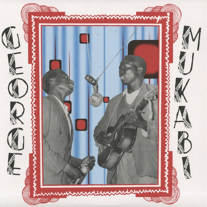 George Mukabi / ジョージ・ムカビ / Furaha Wenye Gita / MRP-111