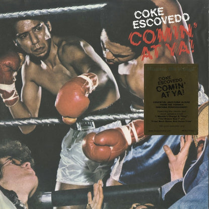Coke Escovedo / コーク・エスコヴェード / Comin' At Ya! - 180g Audiophile vinyl pressing (MOVLP3062)