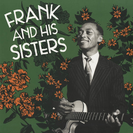Frank And His Sisters - Frank And His Sisters (MRI-120) 2020 US Mississippi Records｜新品LP