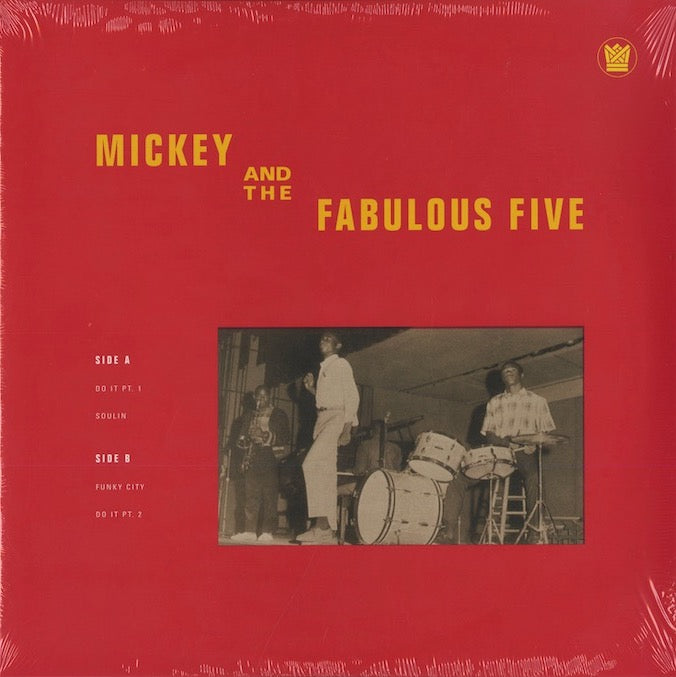 Mickey and The Fabulous Five『Mickey and The Fabulous Five EP』US Big Crown Records 10inch（BC006-10）テキサス・ファンク未発表音源