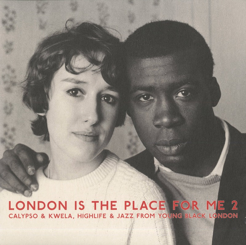 V.A./ London Is The Place For Me 2 - Calypso & Kwela ,Highlife & Jazz from Young Black London -2LP (HJRLP 16)
