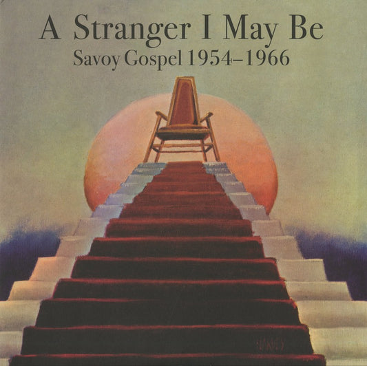 V.A.『A Stranger I May Be: Savoy Gospel 1954–1966』UK Honest Jon’s 2LP（HJRLP79）サヴォイ・ゴスペル名編集