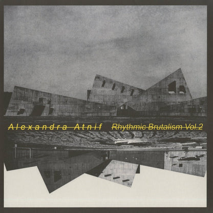 Alexandra Atnif『Rhythmic Brutalism Vol.2』JPN EM Records LP（EM1169LP）リズミック・ブルータリズム 実験音楽作品
