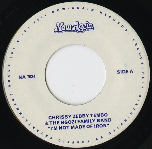 Chrissy Zebby Tembo & Ngozi Family『I'm Not Made of Iron / Fisherman』US Now-Again 7inch（NA7034）ザンビア・アフロ・サイケ名曲 B